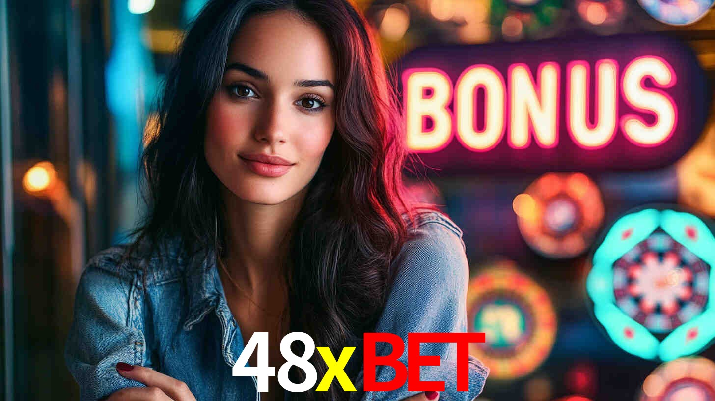 48xbet - Cassino Preferido dos Brasileiros - 48xbet.com